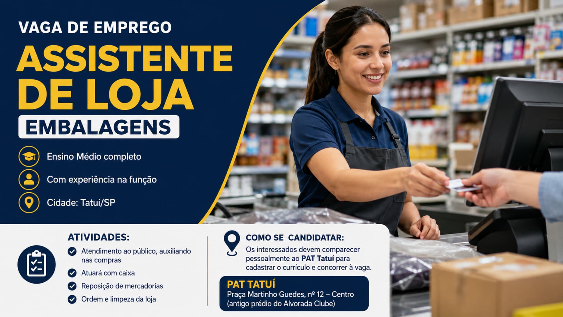 Vaga para Assistente de Loja de Embalagens em Tatuí.